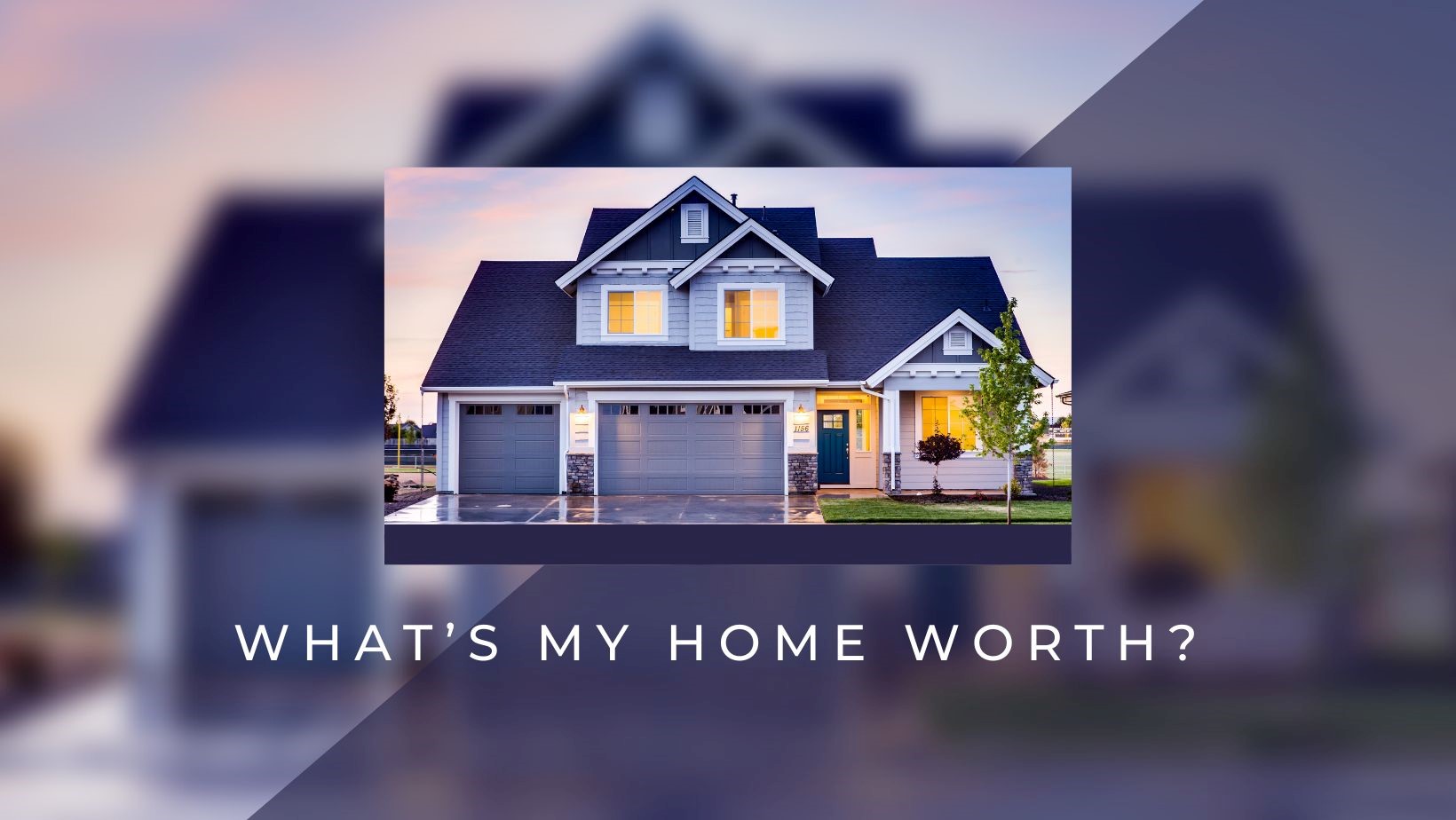 What's My Home Worth